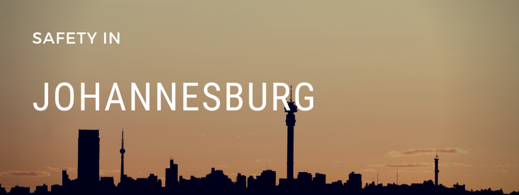 Is Johannesburg safe?